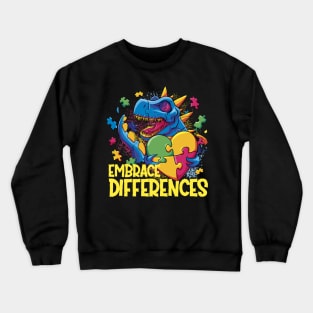 Autism Awareness Dinosaur Design for Love and Acceptance Embrace Differences Crewneck Sweatshirt